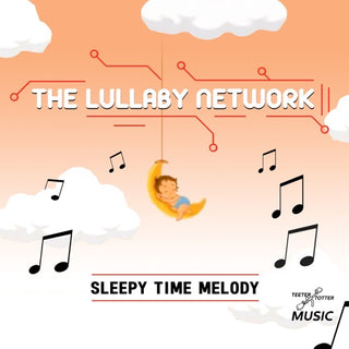 Lullaby Network- Sleepy Time Melody