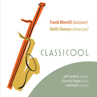 Keith Oxman  / Morelli,Frank- Classicool (CD) (PREORDER)