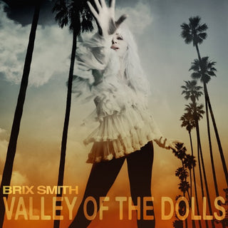 Brix Smith- Valley Of The Dolls (Indie Exclusive Vinyl)