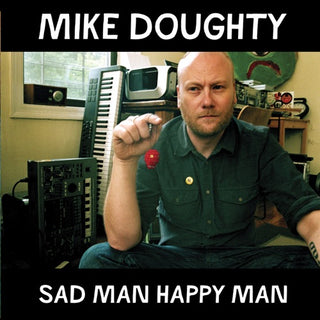 Mike Doughty- Sad Man Happy Man