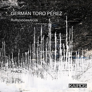German Perez  Toro- Rulfo/Voces/Ecos (CD)