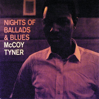 McCoy Tyner- Nights Of Ballads & Blues - UHQCD