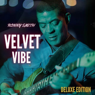 Ronny Smith- Velvet Vibe [Deluxe] (CD)