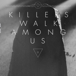 Killers Walk Among Us- Killers Walk Among Us - Remastered 10 Year Anniversary White Vinyl Edition