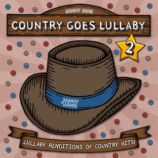 Jammy Jams- Country Goes Lullaby 2: Lullaby Renditions (CD)