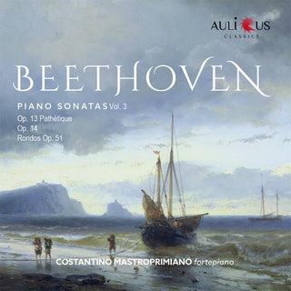 Beethoven / Costantino Mastroprimiano- Beethoven: Piano Sonatas Vol 3 (Ita)