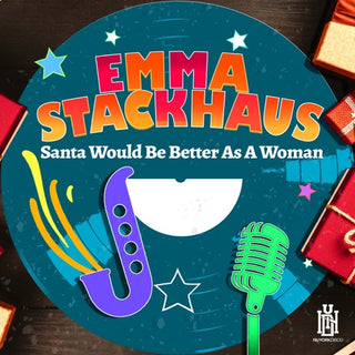 Emma Stackhaus- Santa Would Be Better As A Woman (Mod)