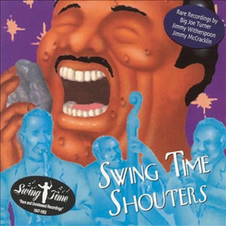 Turner/Witherspoon- Swing Time Shouters (CD)