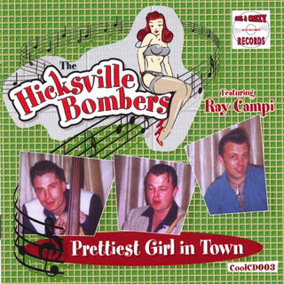 Hicksville Bombers- Prettiest Girl in Town (CD)