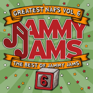 Jammy Jams- Greatest Naps, Vol. 6: The Best Of Jammy Jams (CD)