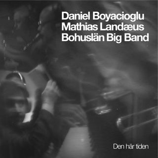 Bohuslan Big Band- Den Har Tiden (CD)