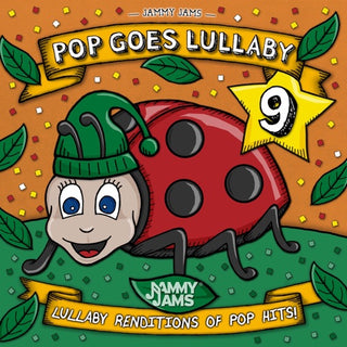 Jammy Jams- Pop Goes Lullaby 9 (CD)