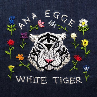 Ana Egge- White Tiger