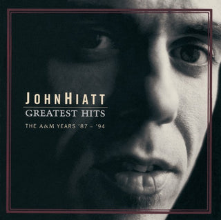 John Hiatt- Greatest Hits