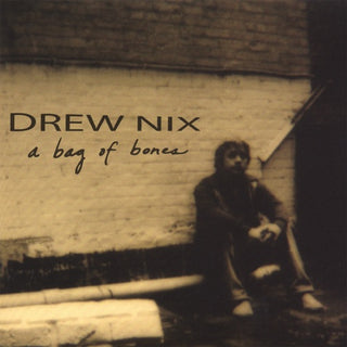 Drew Nix- Bag of Bones