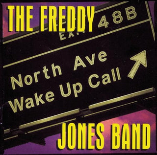Freddy Jones Band- North Avenue Wake Up Call