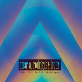 Omar Rodriguez-Lopez- A Manual Dexterity: Soundtrack Volume One