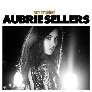 Aubrie Sellers- New City Blues