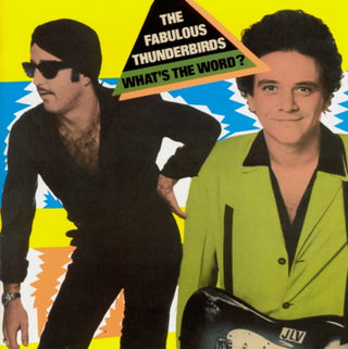 Fabulous Thunderbirds- What's the Word? (CD) (PREORDER)