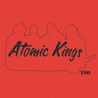 Atomic Kings- Atomic Kings Too (CD)