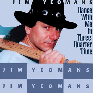 JIM YEOMANS- Dance With Me In Three Quarter Time