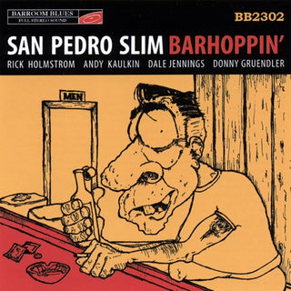 San Pedro Slim- Barhoppin'