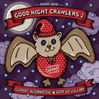 Jammy Jams- Good Night Crawlers 2: Classic Alternative (CD)