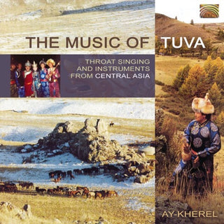 Ay-Kherel- Music Of Tuva (Eng)