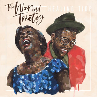 War & Treaty- Healing Tide