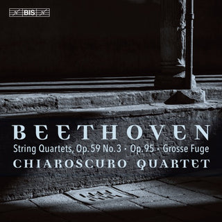 Chiaroscuro Quartet- Beethoven: Str Qrts Op. 59 No. 3 Op. 95 & Op. 133 (CD) (PREORDER)