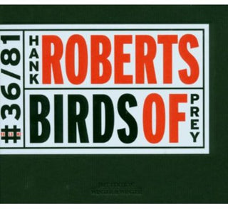 the album cover for Hank Roberts - Birds of Prey