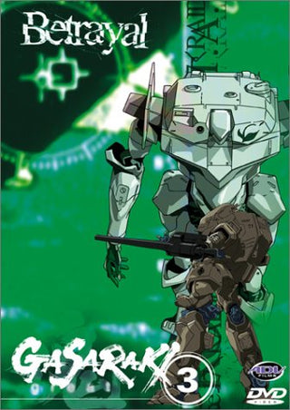 Gasaraki: Volume 3 - Betrayal
