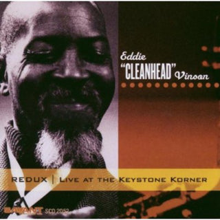 the album cover for Eddie Vinson Cleanhead - Redux: Live at the Keystone Korner