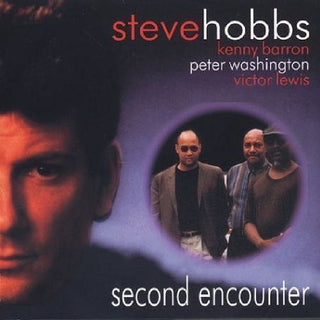 the album cover for Steve Hobbs - Second Encounter