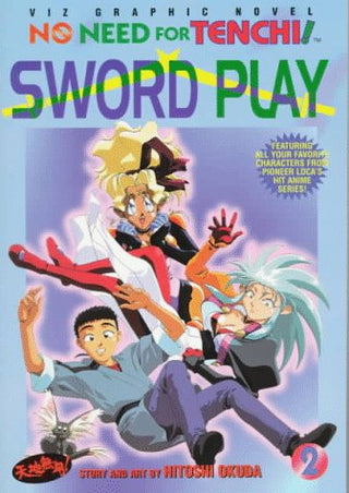 Hitoshi Okuda- No Need For Tenchi!: Vol. 2: Sword Play (PB)