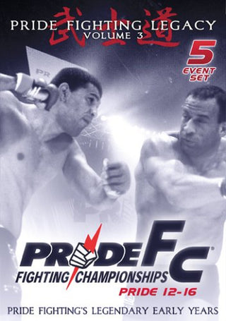 Pride Fighting Legacy, Vol. 3: Pride FC Fighting Championships 12-16