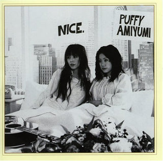 Puffy AmiYumi- Nice