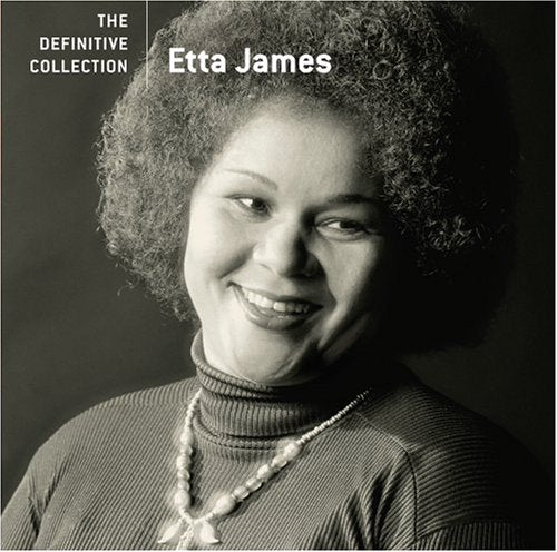Etta James- The Definitive Collection