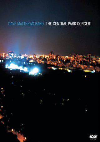 Dave Matthews Band- The Central Park Concert