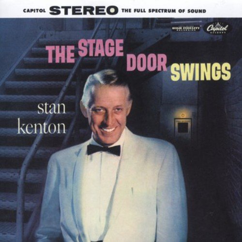 Stan Kenton- The Stage Door Swings