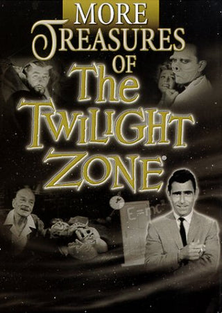 More Treasures Of The Twilight Zone