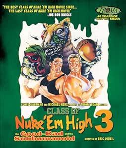 Class Of Nuke 'Em High 3: The Good, The Bad, And The Subhumanoid