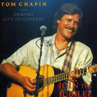 Tom Chapin- Join The Jubilee (Tom Chapin And Friends In Concert)