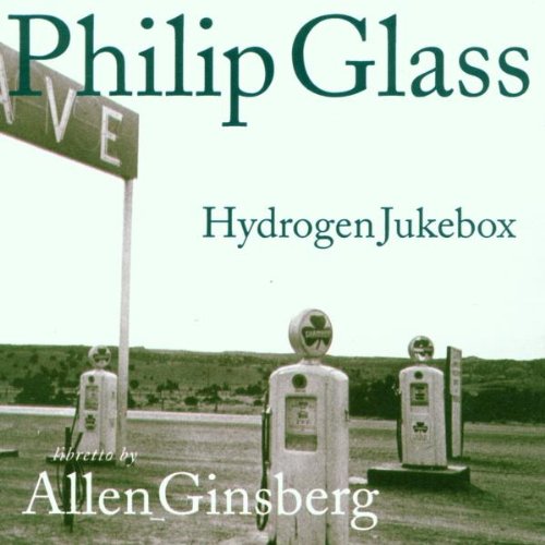 Philip Glass/Allen Ginsberg- Hydrogen Jukebox