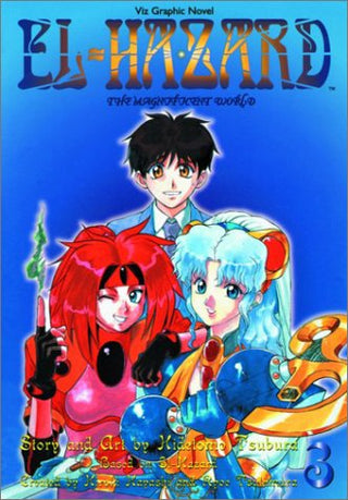 Hidetomo Tsubura- El-Hazard: The Magnificent World: Vol. 3 (PB)