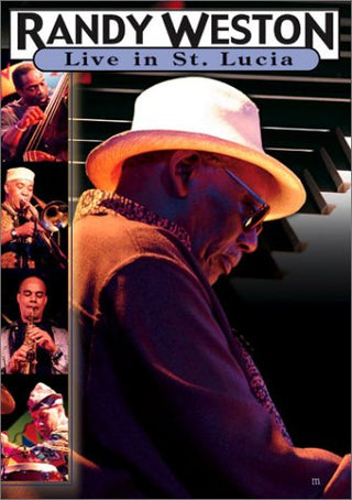 Randy Weston: Live in St. Lucia
