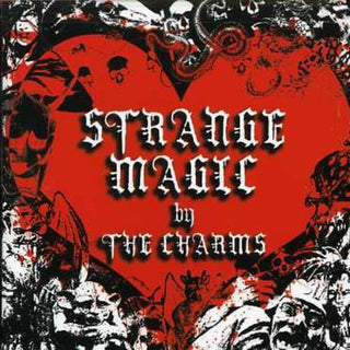The Charms- Strange Magic