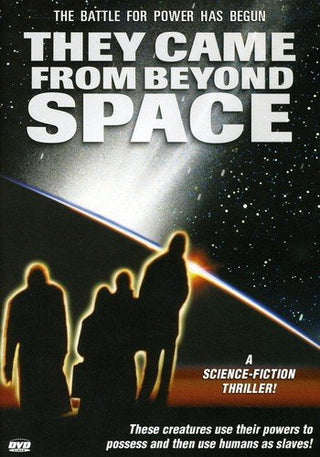 They Came From Beyond Space