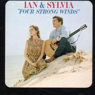Ian & Sylvia- Four Strong Winds