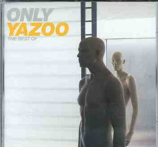 the album cover for Yazoo - Only Yazoo-Best Of [Import]